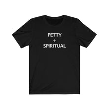 PETTY + SPIRITUAL