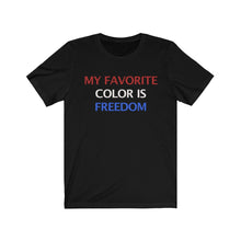 MY FAVORITE COLOR IS FREEDOM