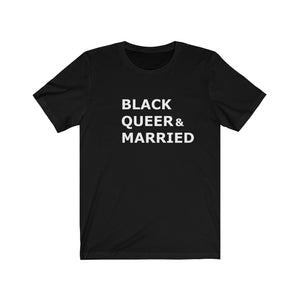 BLACK QUEER & MARRIED