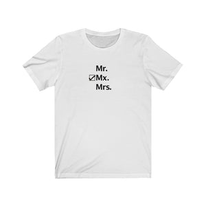 Mr. Mx. Mrs.