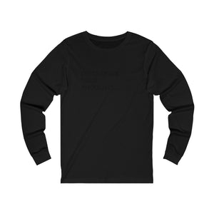 DECOLONIZE YOUR THOUGHTS. Long Sleeve Tee